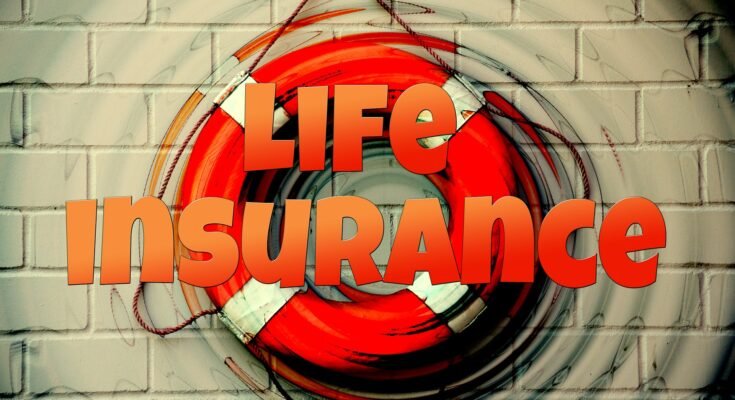 Life Insurance: